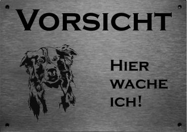 Edelstahl Warnschild Australian Shepherd VORSICHT Hier wache ich!